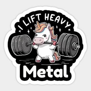 I lift heavy metal unicorn Sticker